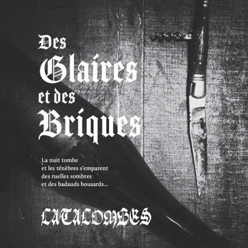 Catacombes : Des Glaires et des Briques